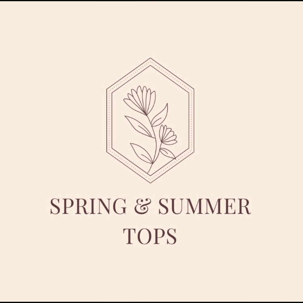 Spring & Summer Tops